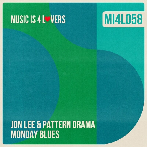Jon Lee, Pattern Drama - Monday Blues [MI4L058]